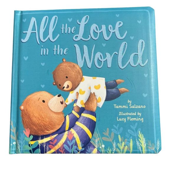 Tiger Tales All‎ The Love In The World Board Book By Tammi Salzano Cuddle Book - Picture 1 of 7